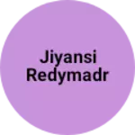 Business logo of Jiyansi redymadr