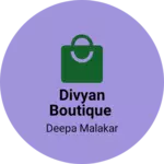 Business logo of Divyan boutique