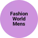 Business logo of Fashion world mens wear