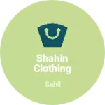 Business logo of Shahin clothing Store