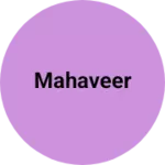 Business logo of Mahaveer