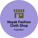 Business logo of Nayak fashion cloth shop