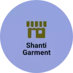 Business logo of Shanti garment