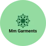 Business logo of MM garments