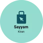 Business logo of Sayyam