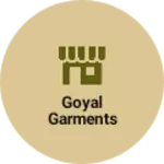 Business logo of Goyal garments
