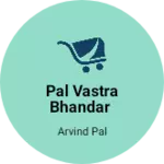 Business logo of Pal vastra bhandar