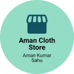 Business logo of aman cloth store