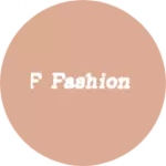 Business logo of F fashion