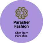 Business logo of Parasher Fashion World , Nihri