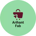 Business logo of Arihant fab