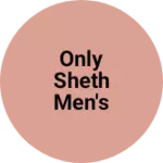 Business logo of Only sheth men's wear kolgaon