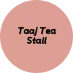 Business logo of Taaj tea stall