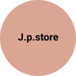 Business logo of J.p.store