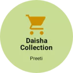 Business logo of Daisha collection
