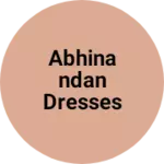 Business logo of Abhinandan Dresses