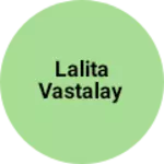 Business logo of Lalita vastalay