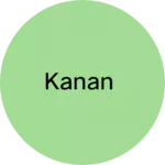 Business logo of Kanan