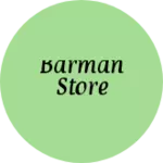 Business logo of Barman store