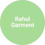 Business logo of RAHUL GARMENT