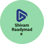 Business logo of Shivam raadymade