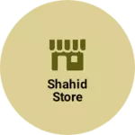 Business logo of Shahid Store