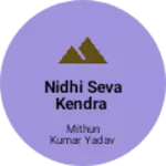 Business logo of Nidhi seva Kendra