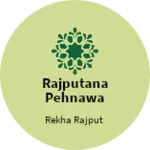Business logo of Rajputana pehnawa