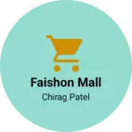 Business logo of Faishon mall