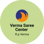 Business logo of Verma saree center