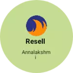 Business logo of Resell based out of Thanjavur