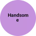 Business logo of Handsome