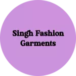 Business logo of Singh fashion garments
