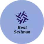 Business logo of Best sellman
