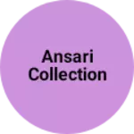 Business logo of Ansari collection