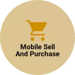 Business logo of Mobile sell and purchase