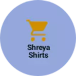 Business logo of Shreya shirts