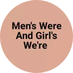 Business logo of Men's were and girl's we're