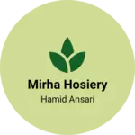 Business logo of Mirha hosiery