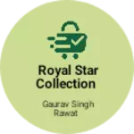 Business logo of Royal Star collection