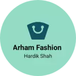 Business logo of Arham Fashion