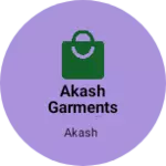 Business logo of Akash garments holeseller