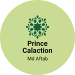 Business logo of Prince calaction