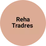 Business logo of Reha Tradres