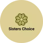 Business logo of Sisters choice
