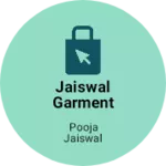 Business logo of Jaiswal garment
