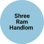 Business logo of Shree ram handlom