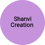 Business logo of Shanvi creation