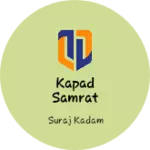 Business logo of Kapad Samrat