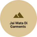 Business logo of Jai mata di garments